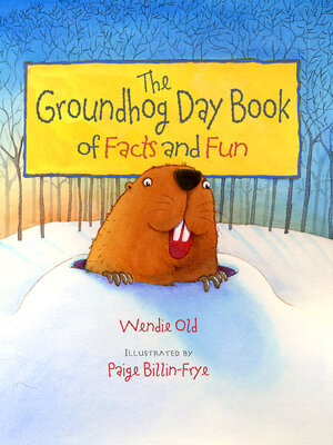 cover image of The Groundhog Day Book of Facts and Fun